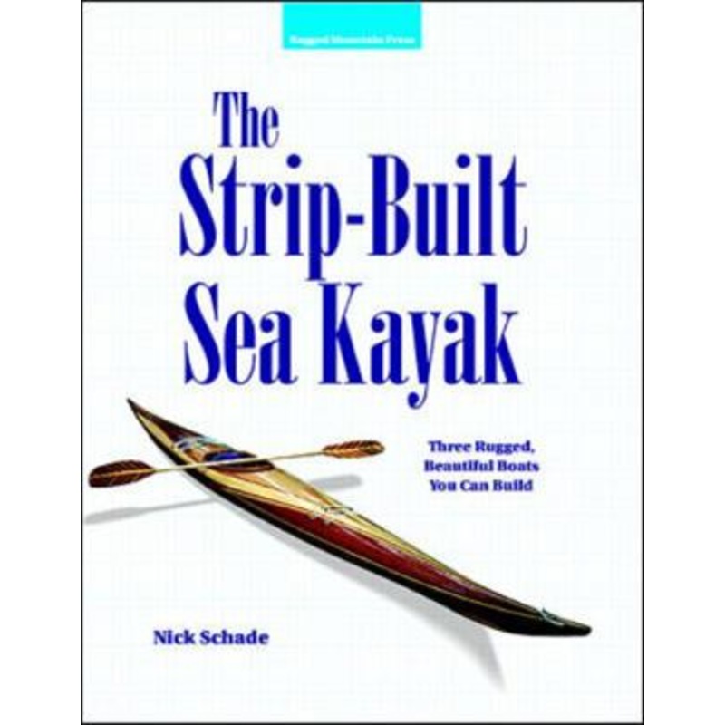 The Strip Built Sea Kayak